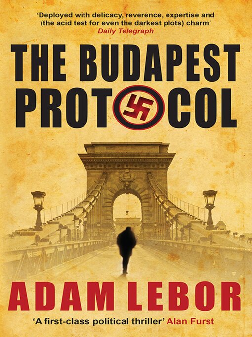 Title details for The Budapest Protocol by Adam LeBor - Wait list